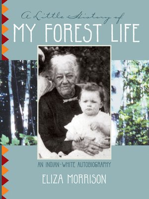cover image of A Little History of My Forest Life